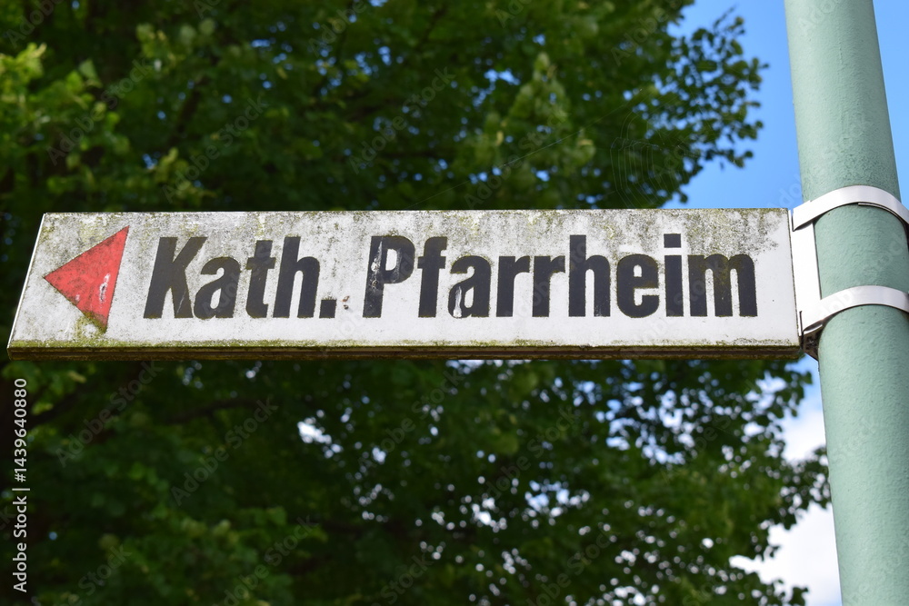 street sign, Kath. PFarrheim street sign, Kath. PFarrheim