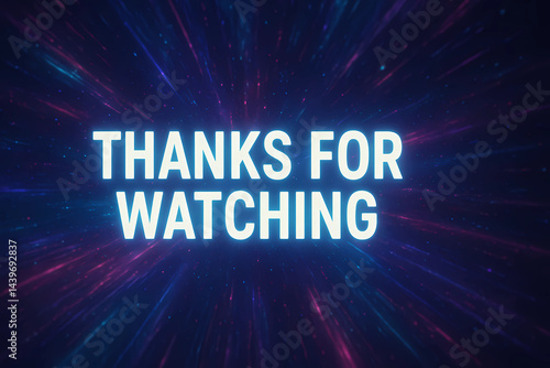 Thanks for Watching Neon Space Background