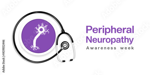 Peripheral Neuropathy Awareness Week. Stethoscope and nerve. Suitable for posters, banners, social media and more. White background.