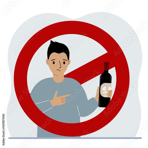 A man with a bottle of alcohol in his hand. Around the man is a red prohibition sign. The concept of addiction to alcohol and the prohibition of drinking alcohol. Vector flat illustration