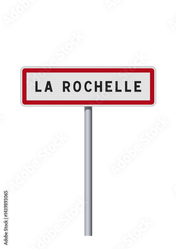Panneau d'entrée de la ville de La Rochelle (Charente Maritime) en vectoriel