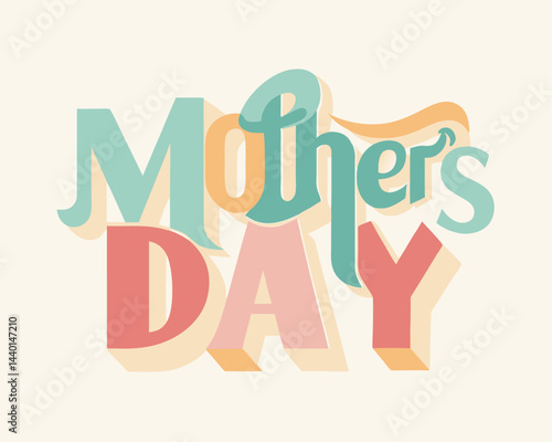 Mothers Day Themed Typography With Pastel Colors