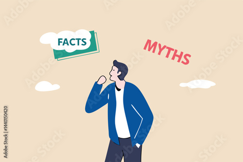 Myths vs Facts, true or false information, fake news or fictional, reality versus mythology knowledge concept, confused and doubtful businessman thinking with curiosity compare between facts or myths.