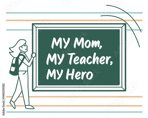 A Mother's Heroism: A heartwarming scene, a person stands by a chalkboard, a loving tribute. The scene evokes a sense of gratitude and the essential role a mother plays in a child's life.