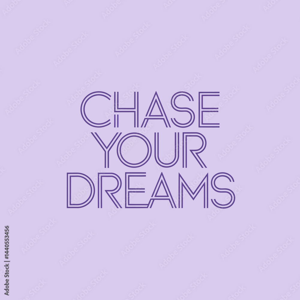 Chase your dreams motivation inspiration quote positive thinking success goals achievement mindset design art 100 ,illustration design for t-shirt Chase your dreams motivation inspiration quote positive thinking success goals achievement mindset design art 100 ,illustration design for t-shirt