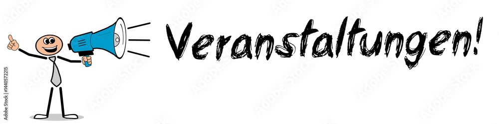 Veranstaltungen! Veranstaltungen!