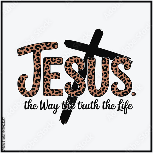 Jesus the truth the life shirt design, Christian Receipt Jesus Spring svg, bible Verse Clipart design.