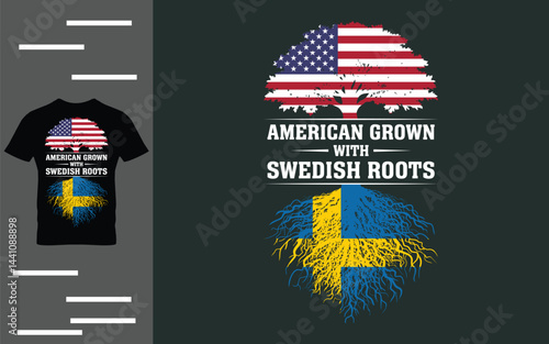 American Grown with Swedish Roots