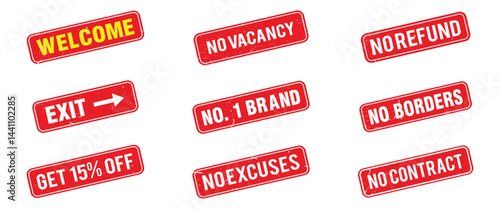 Grunge rubber stamp with the word welcome. no vacancy, exit, no refund, no borders, no contract, set of red stamps