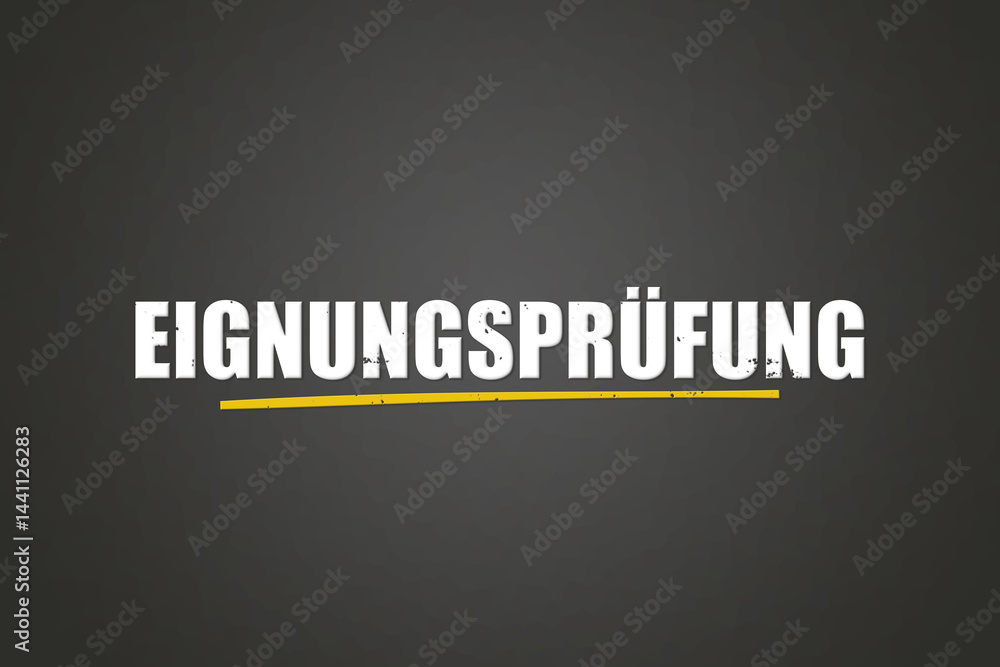 Obraz premium Eignungspruefung (Aptitude test) - A blackboard with white text.