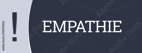 Fotografija Empathie (empathy) - A blue banner illustration with white text.