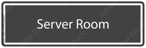 Computer and server room sign