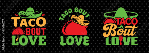 Taco Bout Love SVG Cinco De Mayo Fiesta Squad Design Bundle Mexican Quote Design