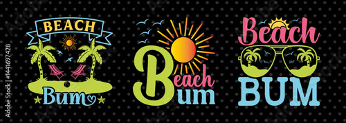 Beach Bum SVG Beach Life Vacation With Sea Beach Design Bundle Beach Quote Design
