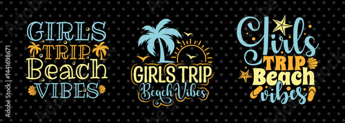 Girls Trip Beach Vibes SVG Beach Life Vacation With Sea Beach Design Bundle Beach Quote Design