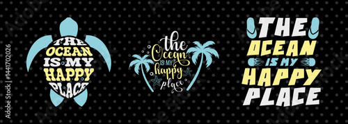 The Ocean Is My Happy Place SVG Beach Life Vacation With Sea Beach Design Bundle Beach Quote Design