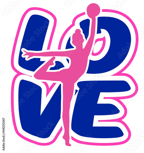 “Love” written in bold rounded letters with a rhythmic gymnast holding a ball placed at the center of the word. Two-tone vector design with lighter pink and darker blue