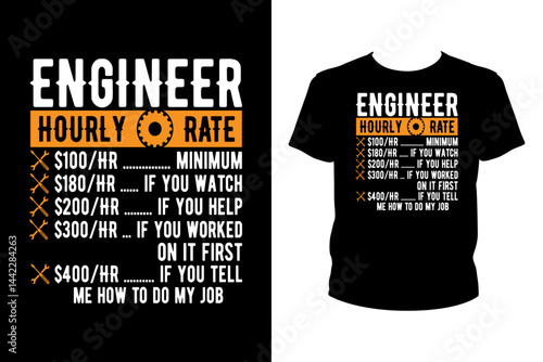 Engineer funny hourly rate Quotes svg, Engineer Svg, t-shirt design for prints, Engineer t-shirt design