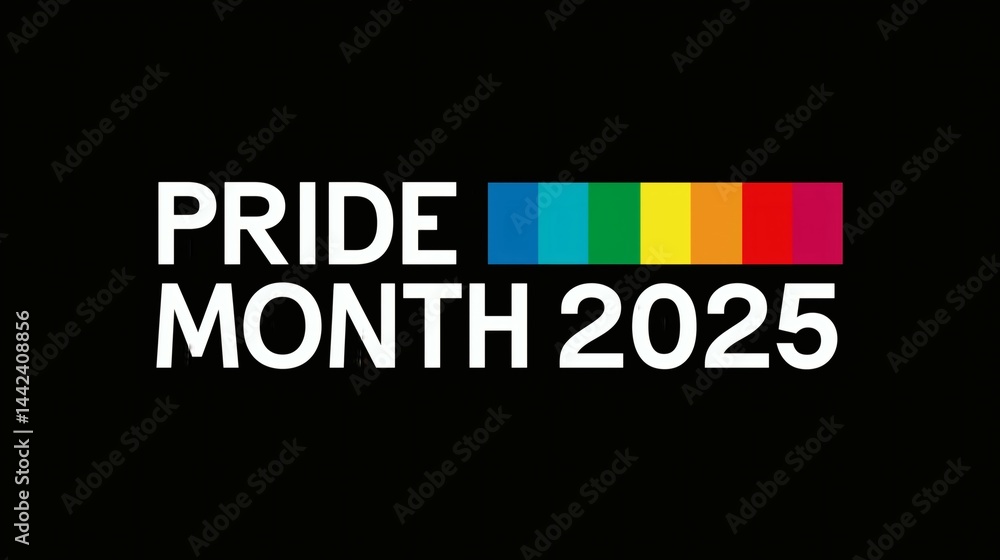 Color bars and text for Pride Month 2025, Bold white text over black background, Concept image for LGBTQ+ pride awareness and support