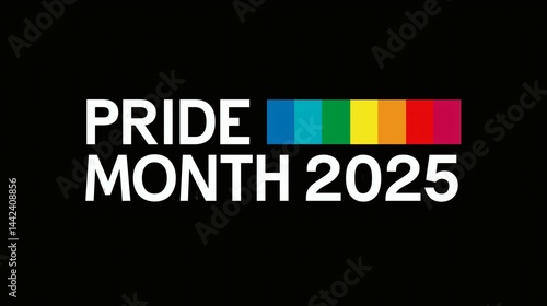 Color bars and text for Pride Month 2025, Bold white text over black background, Concept image for LGBTQ+ pride awareness and support