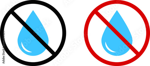 No water icon. Prohibition sign. indicating non potable water. Liquids are prohibited. waterproof warning icons
