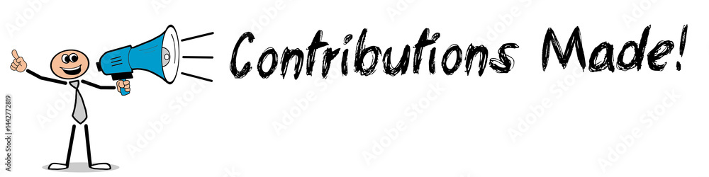Contributions Made! Contributions Made!