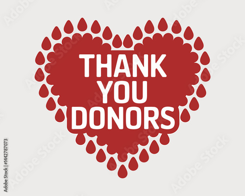 Blood Donation Heart Graphic: Thank You Donors - Red Blood Drop Design