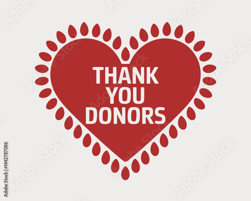 Thank You Blood Donors: Red Heart Graphic with Blood Drop Border - Vector Illustration