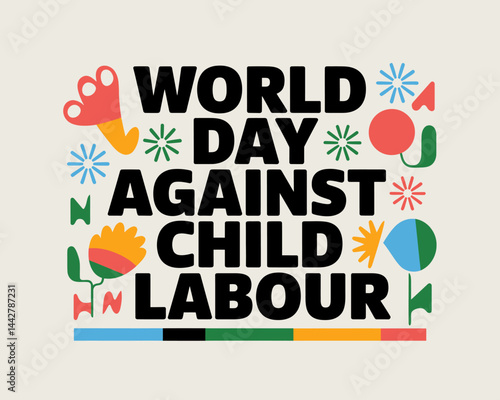 World Day Against Child Labour: Colorful Graphic Design