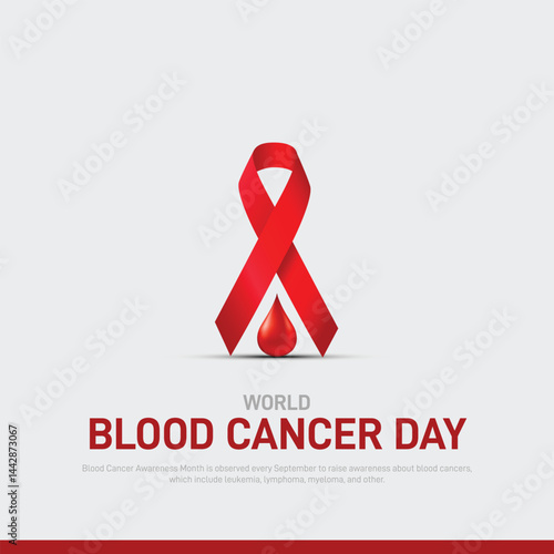 World Blood Cancer Day 2025. World Blood Cancer Day creative poster, banner, social media post, postcard, template, background, backdrop, greetings card, awareness, web banner, cover design etc.