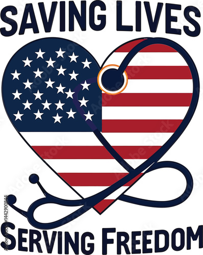 Saving Lives, Serving Freedom - Patriotic Medical Vector Illustration