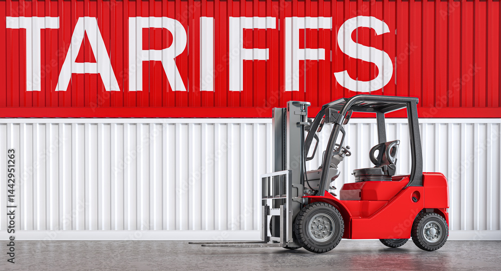 Red forklift parked in front of a shipping container with a tariffs sign, representing embargo Red forklift parked in front of a shipping container with a tariffs sign, representing embargo