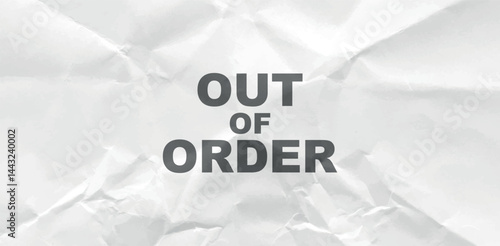 out of order text information sign	