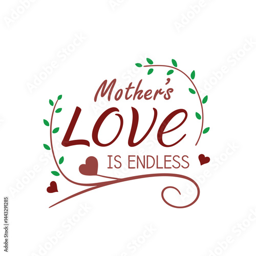 Typography 'Mother's love s endless'