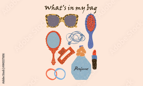 What's in my bag. Fashion elements design for fashion, top, dress, graphics, slogan tee, posters and others. Abstract art. Lady things in bag. Daily lifestyle accessories in ladies bag.