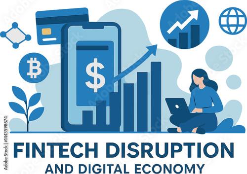 Fintech disruption and digital economy. Vector illustration of new finance technologies and growth. Suitable for innovation firms and tech banks.