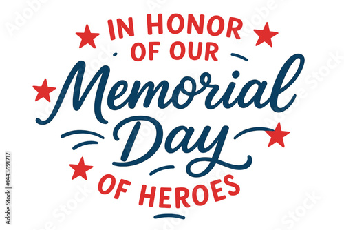 A hand-drawn, calligraphic banner featuring stars, honoring American heroes on Memorial Day, available as a vector illustration for sale