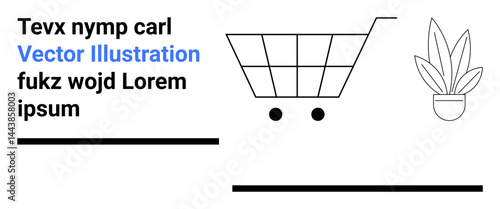 Shopping cart, placeholder text elements, and a potted plant with clean, minimalist lines. Ideal for e-commerce, marketing, retail, modern design, online shopping business flat landing page banner