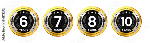 Set of 6, 7, 8, 10 years warranty gold premium and elegant circle design. For product quality sticker luxury style. Vector Illustration