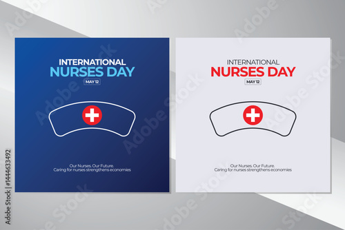 World Nurse Day. World Nurse Day Month. World Nurse Day 2025, Creative banner, poster, social media post, background, template, postcard vector