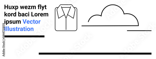 Line art of a collared shirt, cloud shape, and placeholder text composition. Ideal for apparel design, cloud software, minimal branding, UI elements, catalog layout, digital marketing simple landing