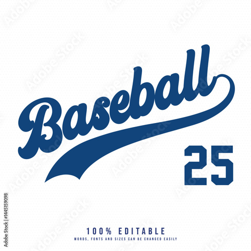 Baseball 25 text effect vector. Editable college t-shirt design printable text effect vector.