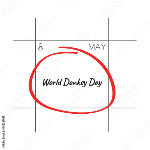 World Donkey Day, may 8 - calendar date.
