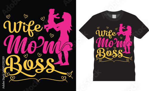 Fotografie Wife mom boss, Mother’s Day Typography colorful vector t-shirt design template