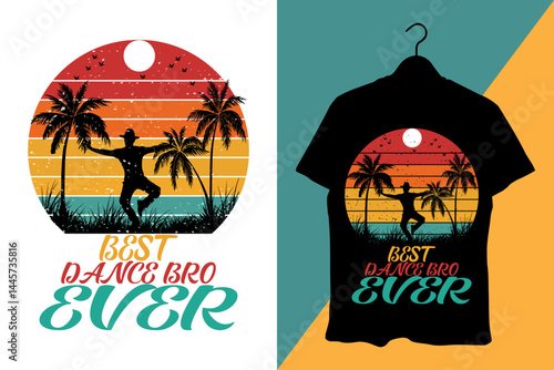 Best Dance Bro Ever T-shirt Design – Retro Sunset Palm Trees and Dancer Silhouette Graphic