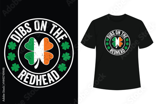 Funny Irish St Patricks Day Shamrock Dibs On The Redhead T-Shirt