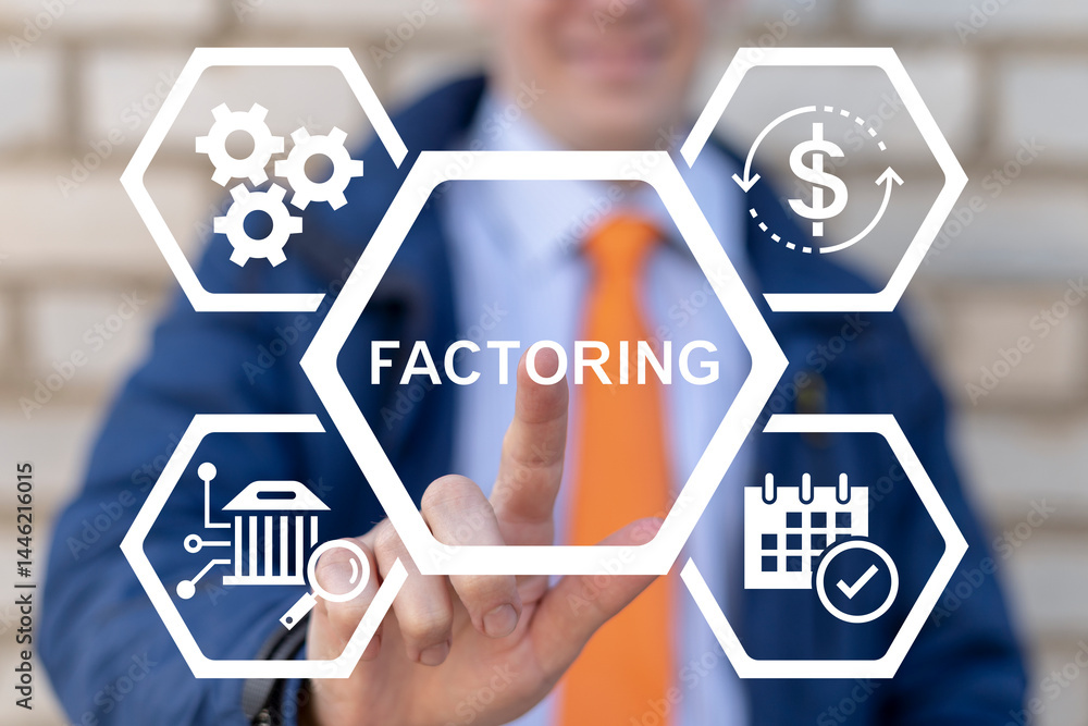 Factoring Business Finance Banking concept. Factoring is range of financial services for manufacturers and suppliers conducting trading activities on deferred payment terms.