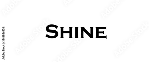 Shine text art, designs for prints, posters, cards, t shirt, coffee mug hoodies etc.