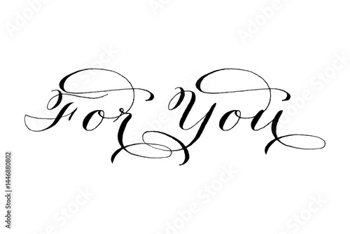 手書きの筆記体で書いたような、For You（あなたへ）のレタリング（カリグラフィー）
