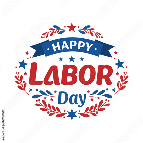 Happy Labor Day Decorative Badge with Stars and Leaves — Patriotic Celebration Design